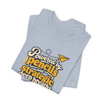 Strategic Deep Breaths Teacher Tee