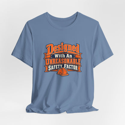 Designed With Extra Caution Shirt