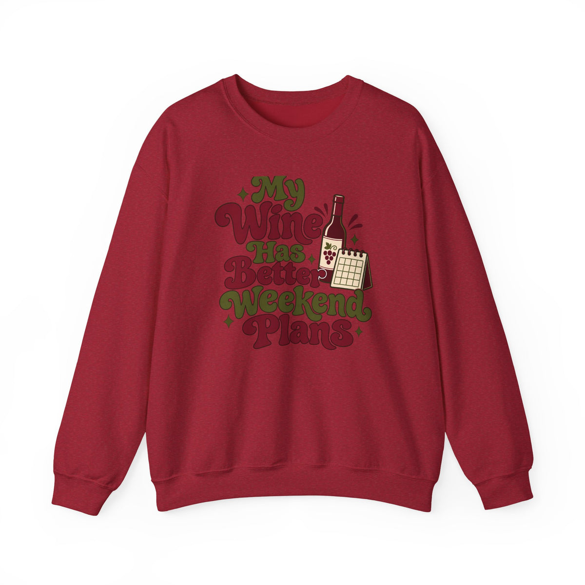 Weekend Wine Plans Sweatshirt