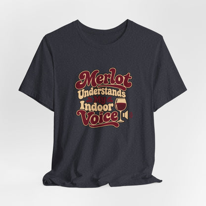 Merlot Indoor Voice Tee