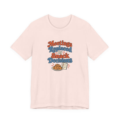 Snack Decisions Retirement Shirt