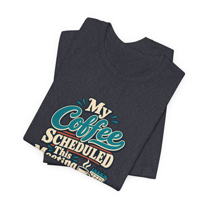 Caffeine Meeting Club Shirt