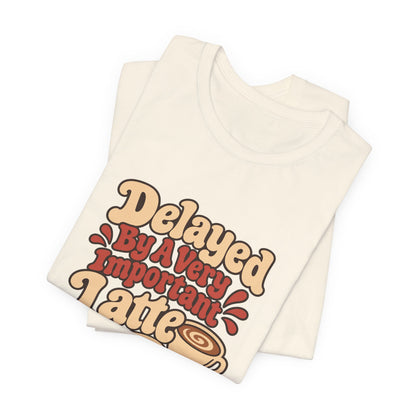 Latte Delay Retro Tee