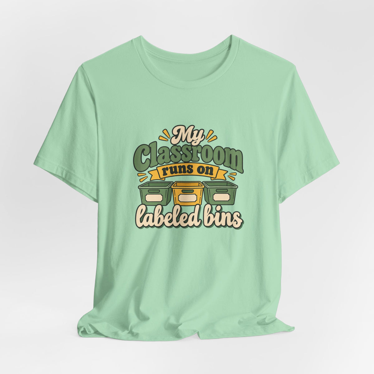 Labeled Bins Classroom Shirt