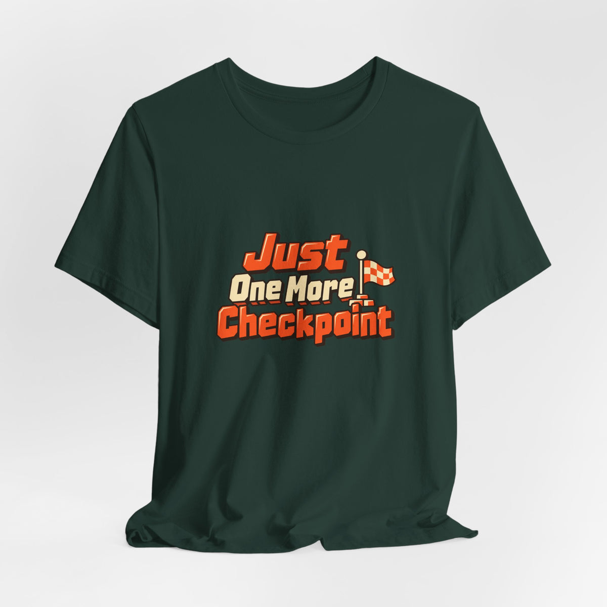 Just One More Checkpoint Gamer Tee