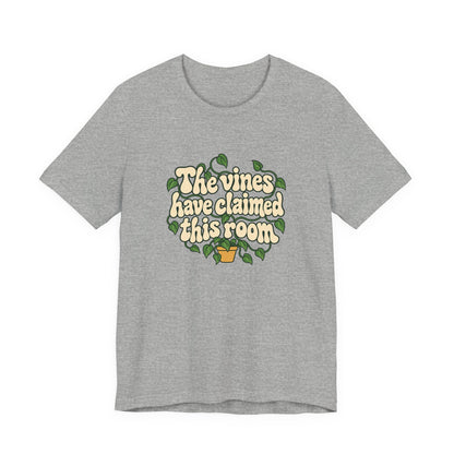 Vines Claimed The Room Tee