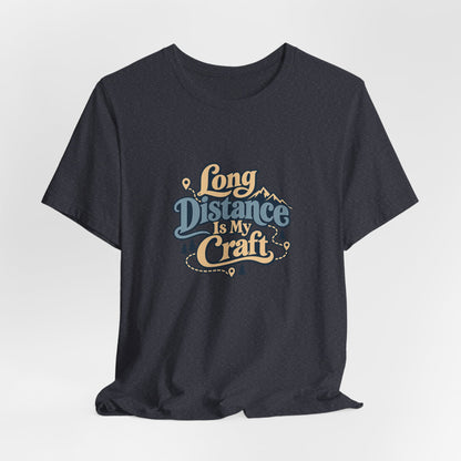 Long Distance Craft Trucker Shirt