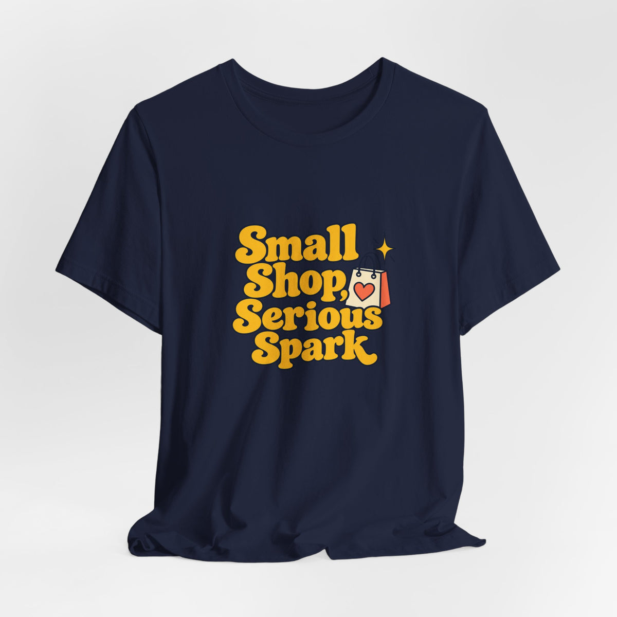 Small Shop Serious Spark Shirt