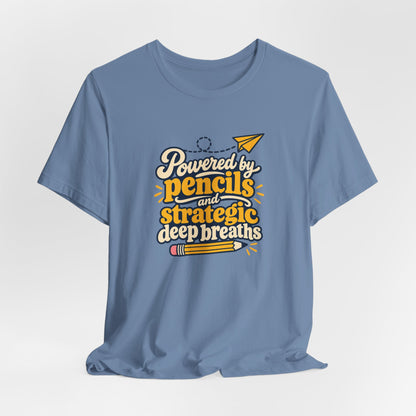Strategic Deep Breaths Teacher Tee