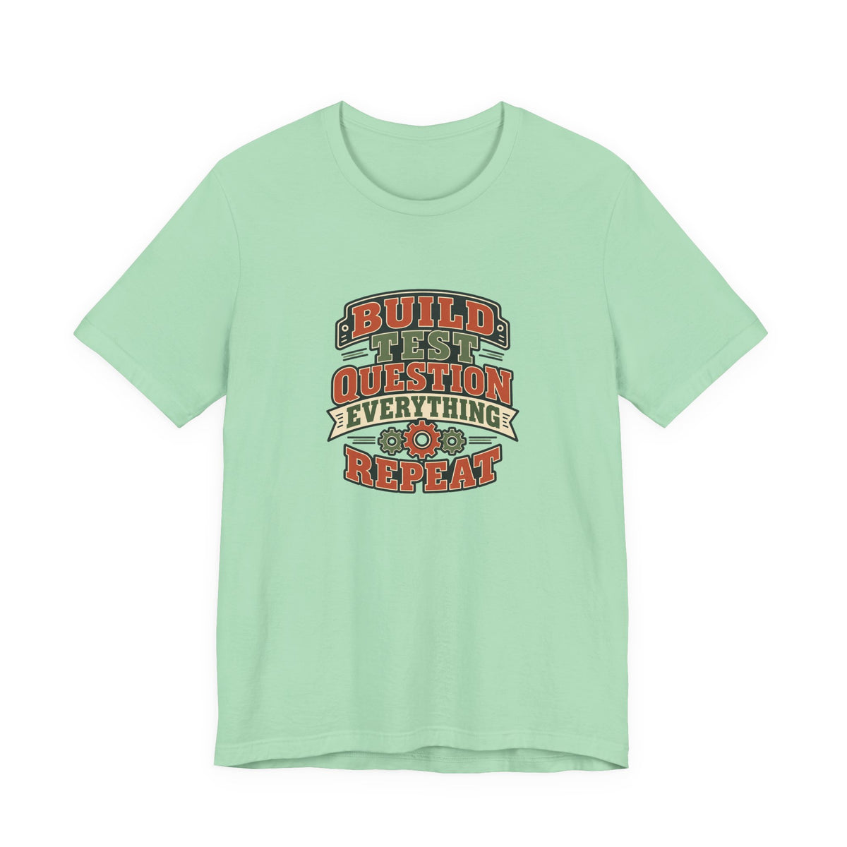 Build Test Repeat Vintage Shirt