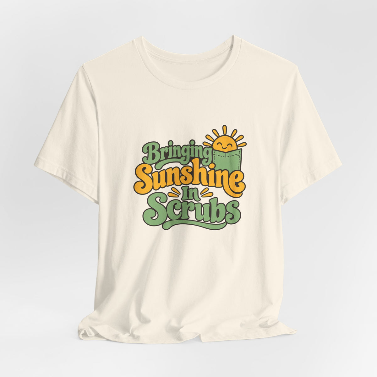 Scrubs And Sunshine Nurse Shirt