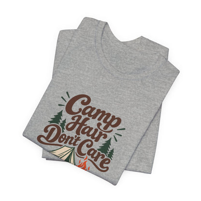 Camp Hair Dont Care Tee
