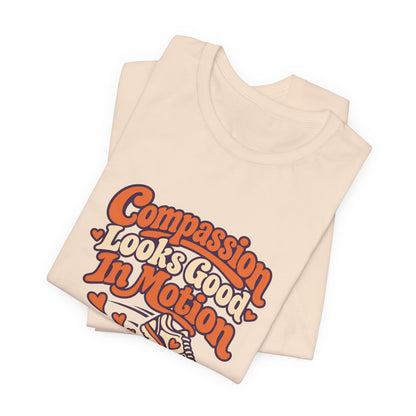 Compassion In Motion Tee