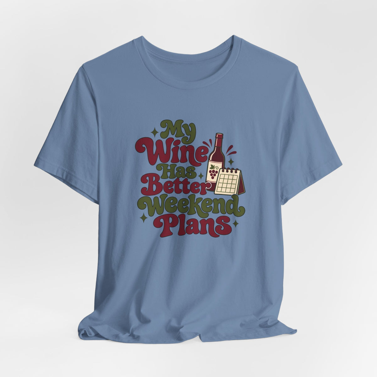 Weekend Wine Plans Shirt