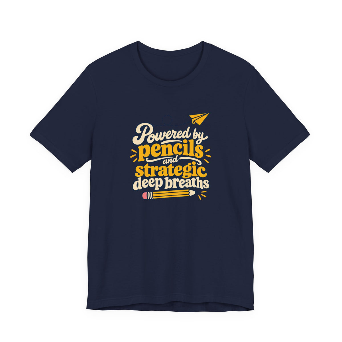 Strategic Deep Breaths Teacher Tee