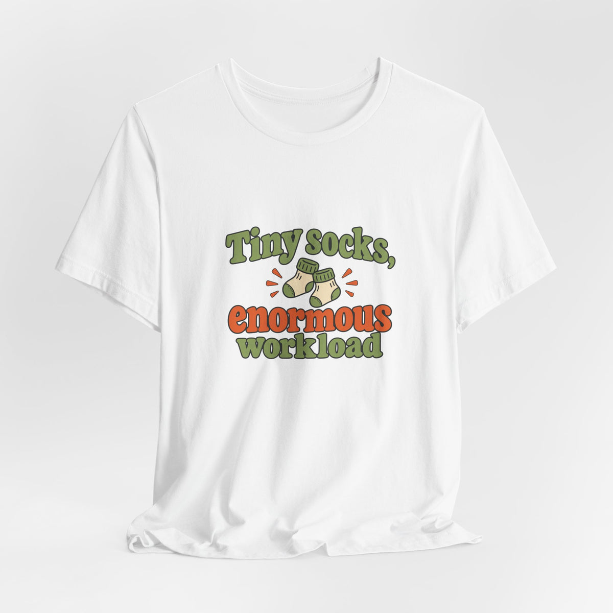 Tiny Socks Big Job Shirt
