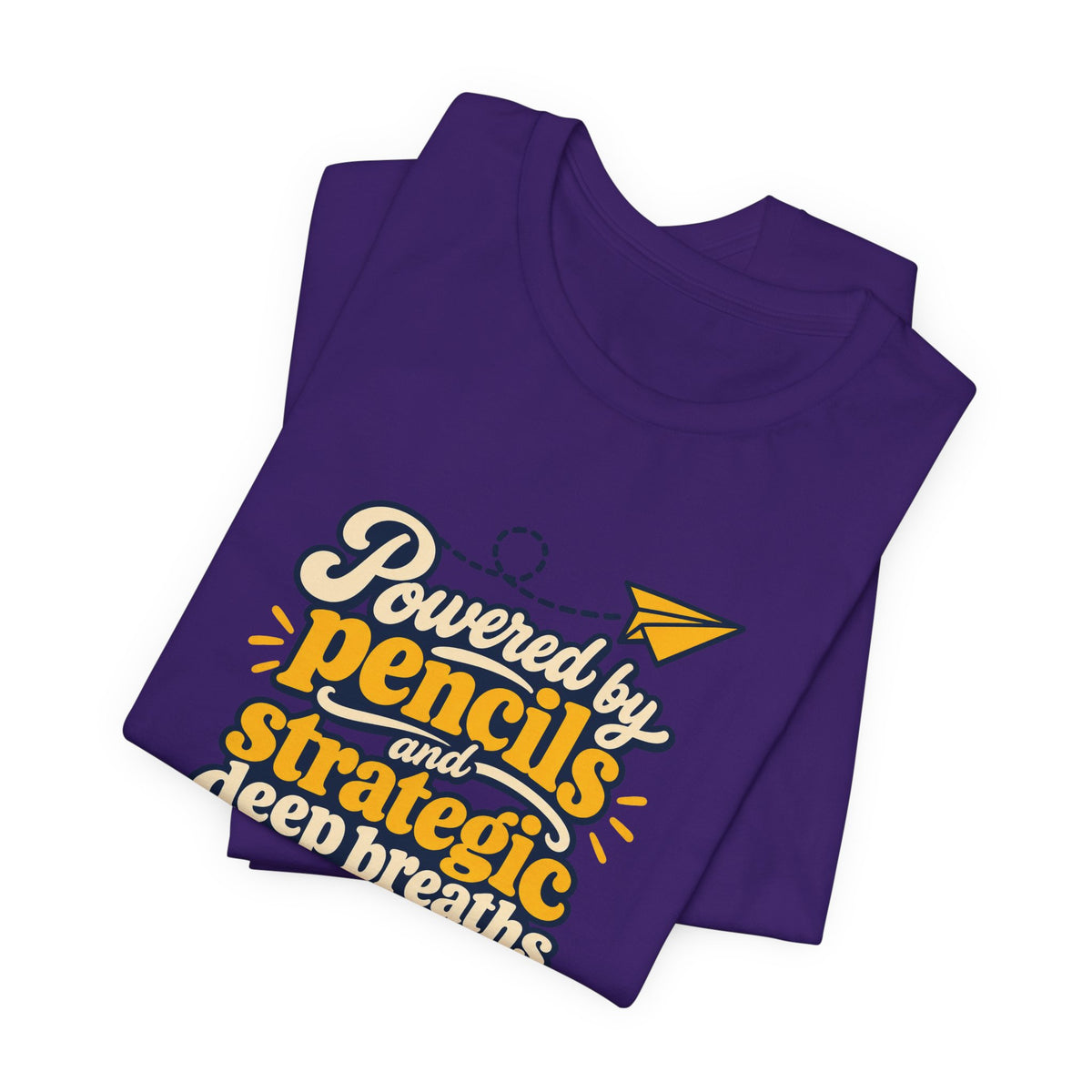Strategic Deep Breaths Teacher Tee