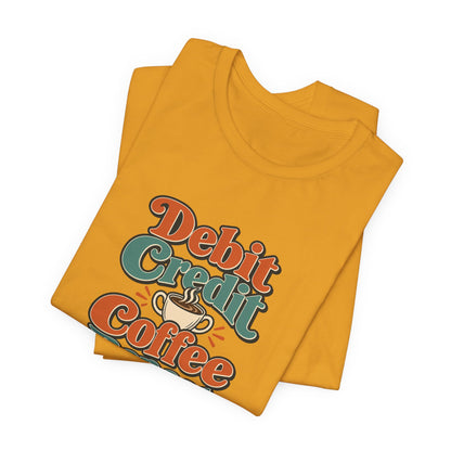 Debits Credits Coffee Tee
