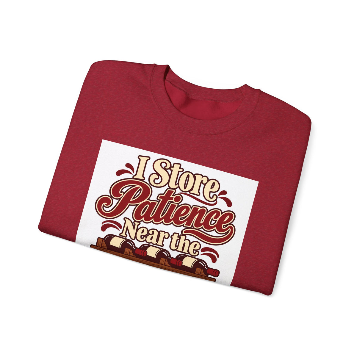 Wine Rack Patience Sweatshirt