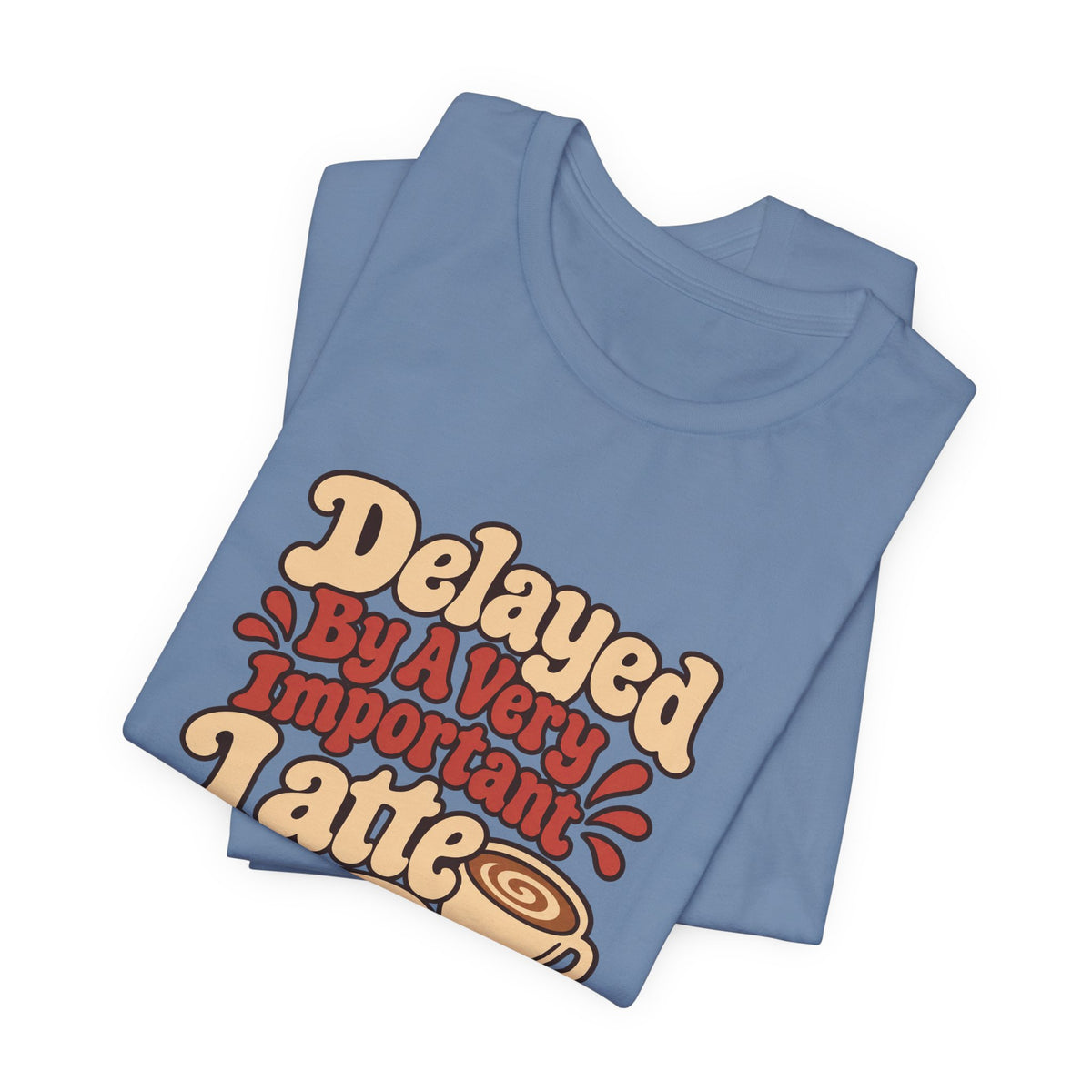 Latte Delay Retro Tee
