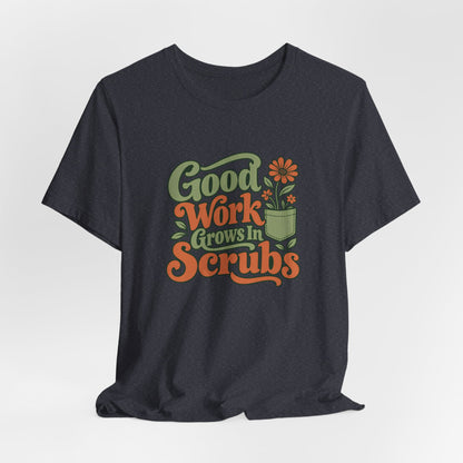 Scrub Life Bloom Retro Tee