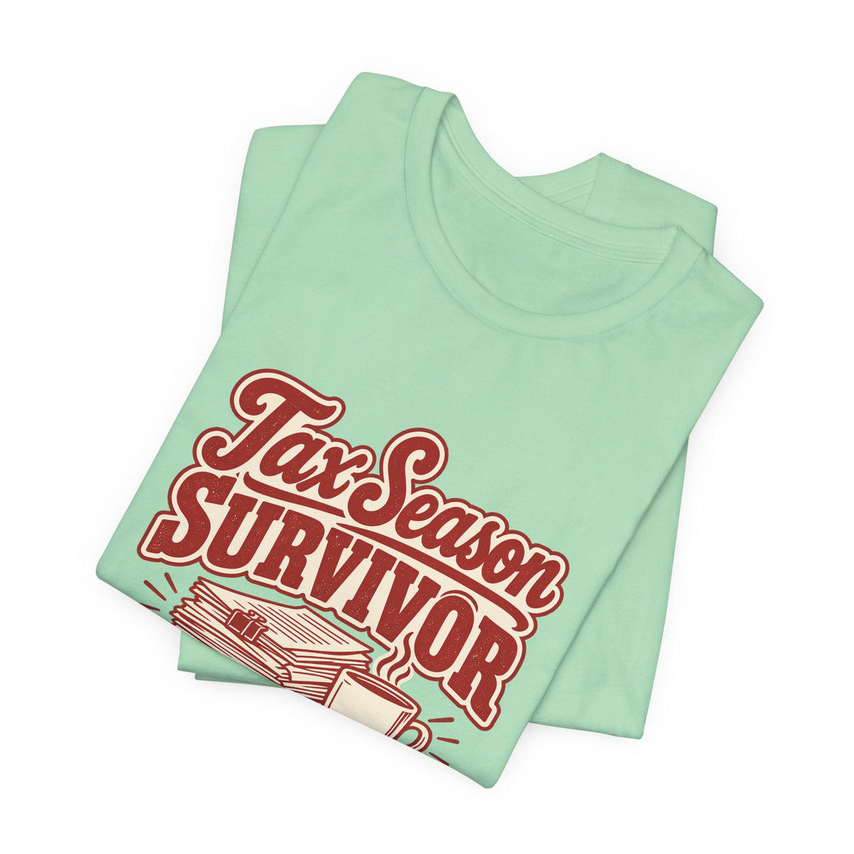 Tax Season Survivor Accountant Shirt