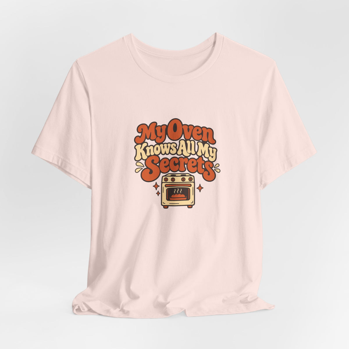 Oven Secrets Baking Humor Tee