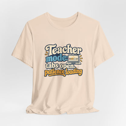 Patience Loading Teacher Tee