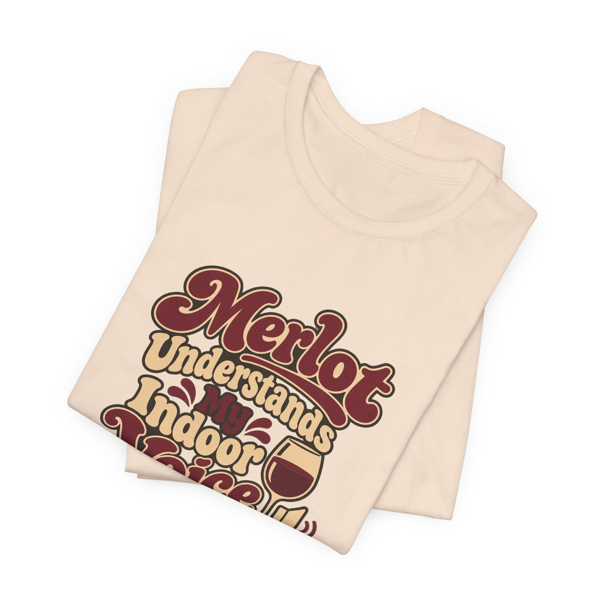 Merlot Indoor Voice Tee
