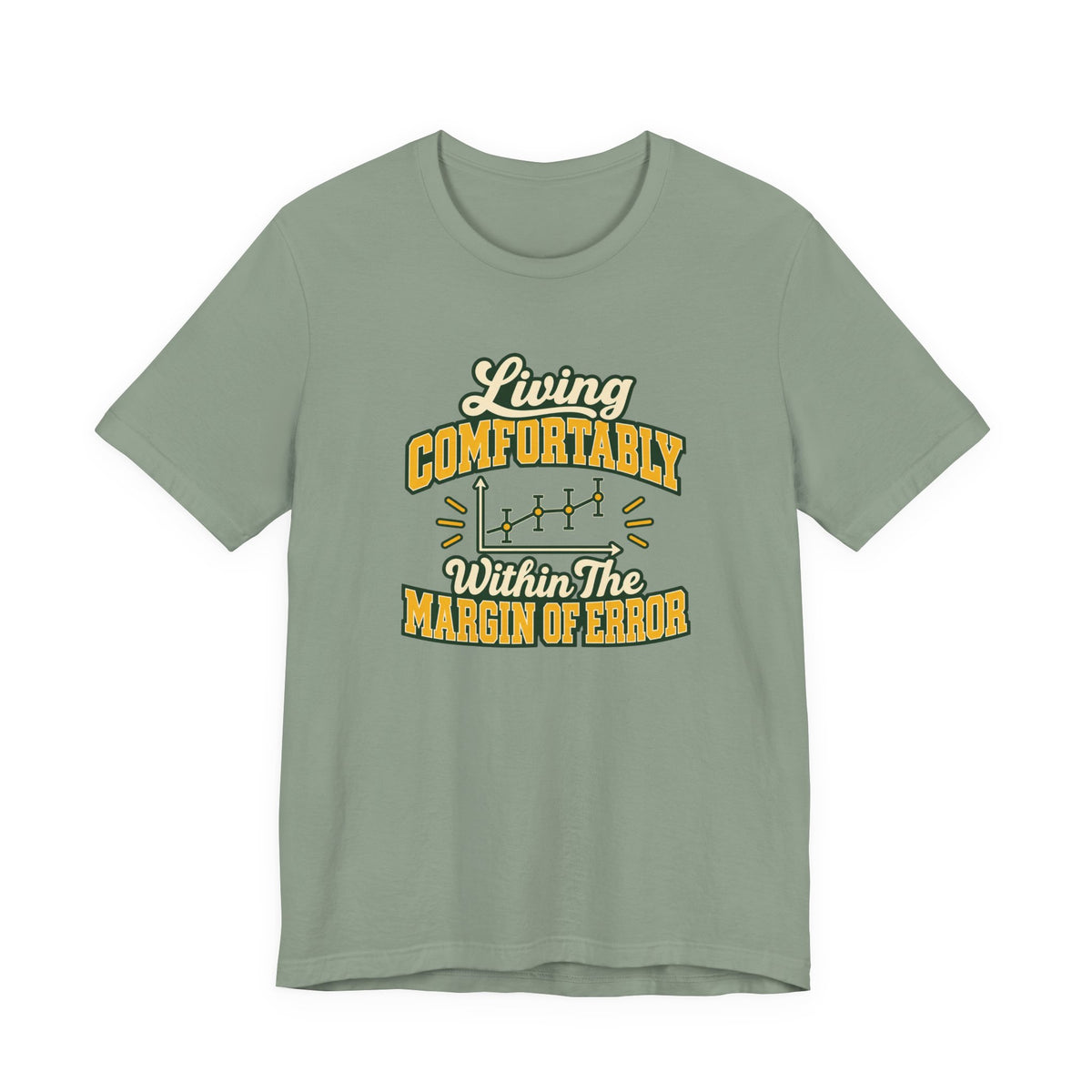 Engineer Margin Of Error Tee