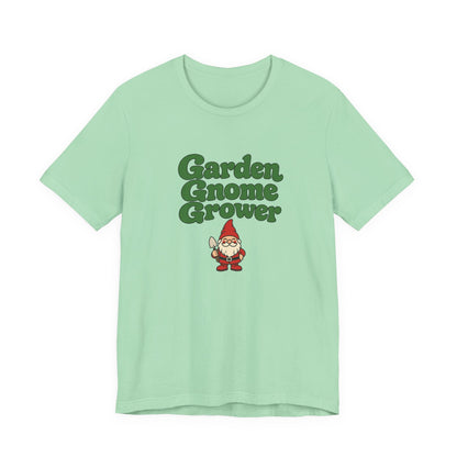 Garden Gnome Grower Tee