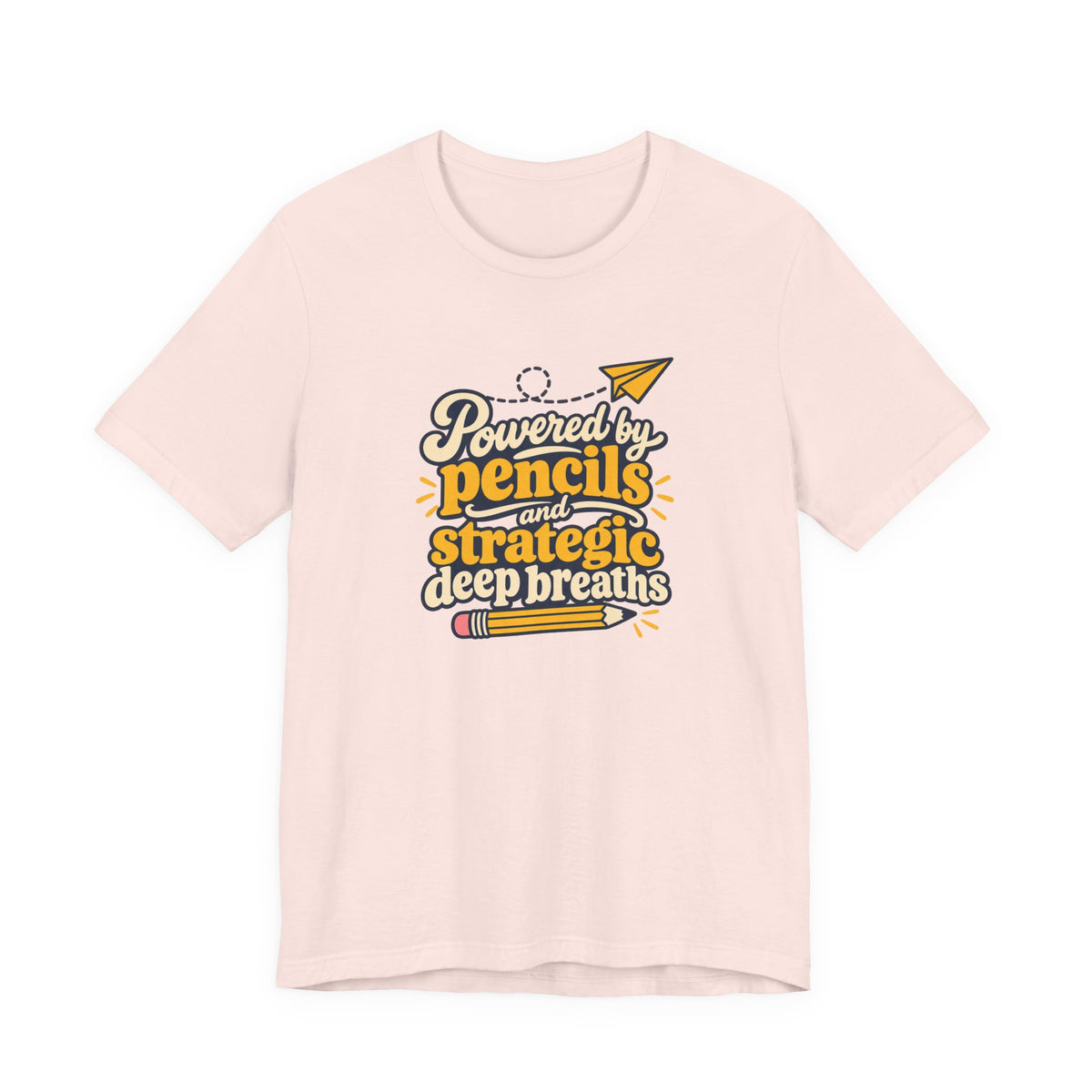 Strategic Deep Breaths Teacher Tee