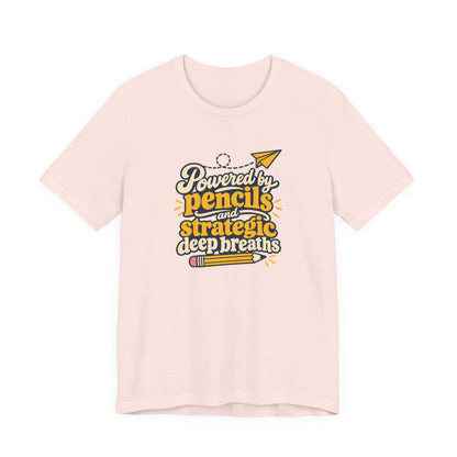 Strategic Deep Breaths Teacher Tee