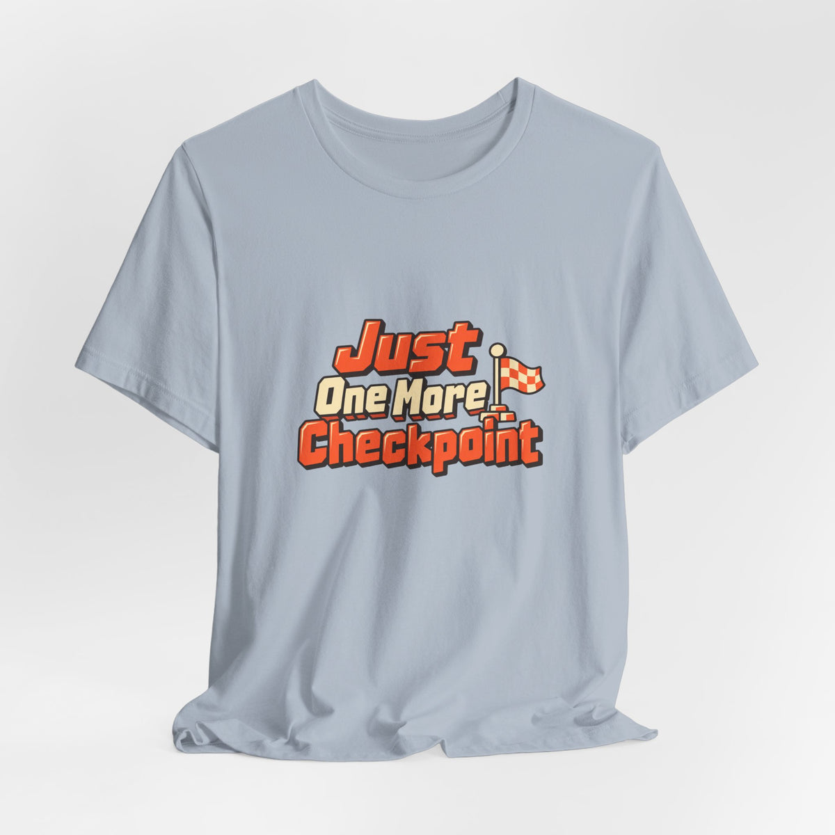 Just One More Checkpoint Gamer Tee