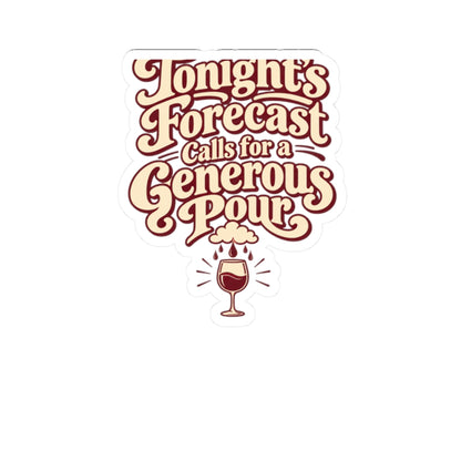 Generous Pour Forecast Retro Sticker