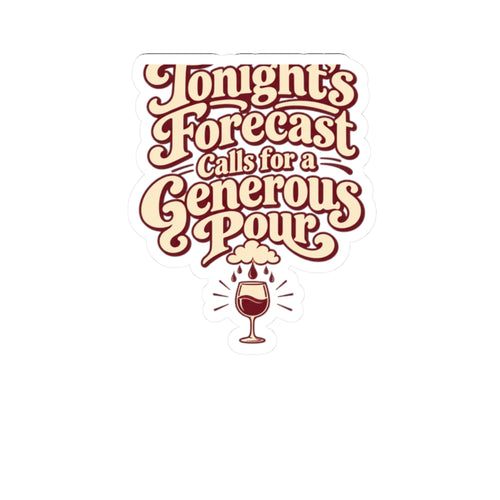 Generous Pour Forecast Retro Sticker