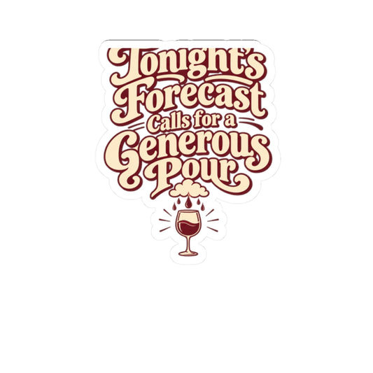 Generous Pour Forecast Retro Sticker