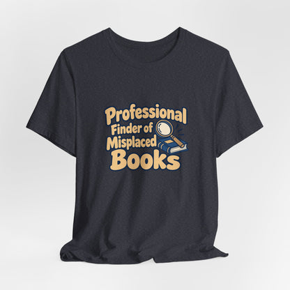 Professional Book Finder Librarian Tee