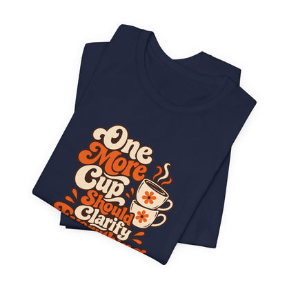 One More Cup Vintage Tee
