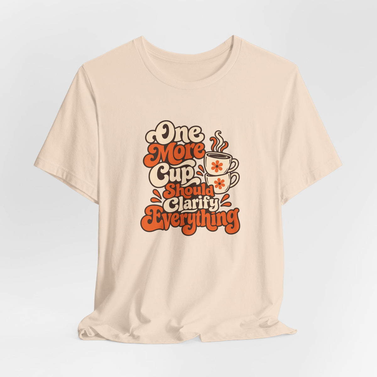 One More Cup Vintage Tee