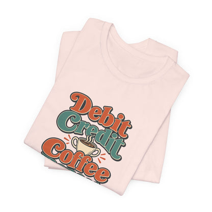 Debits Credits Coffee Tee