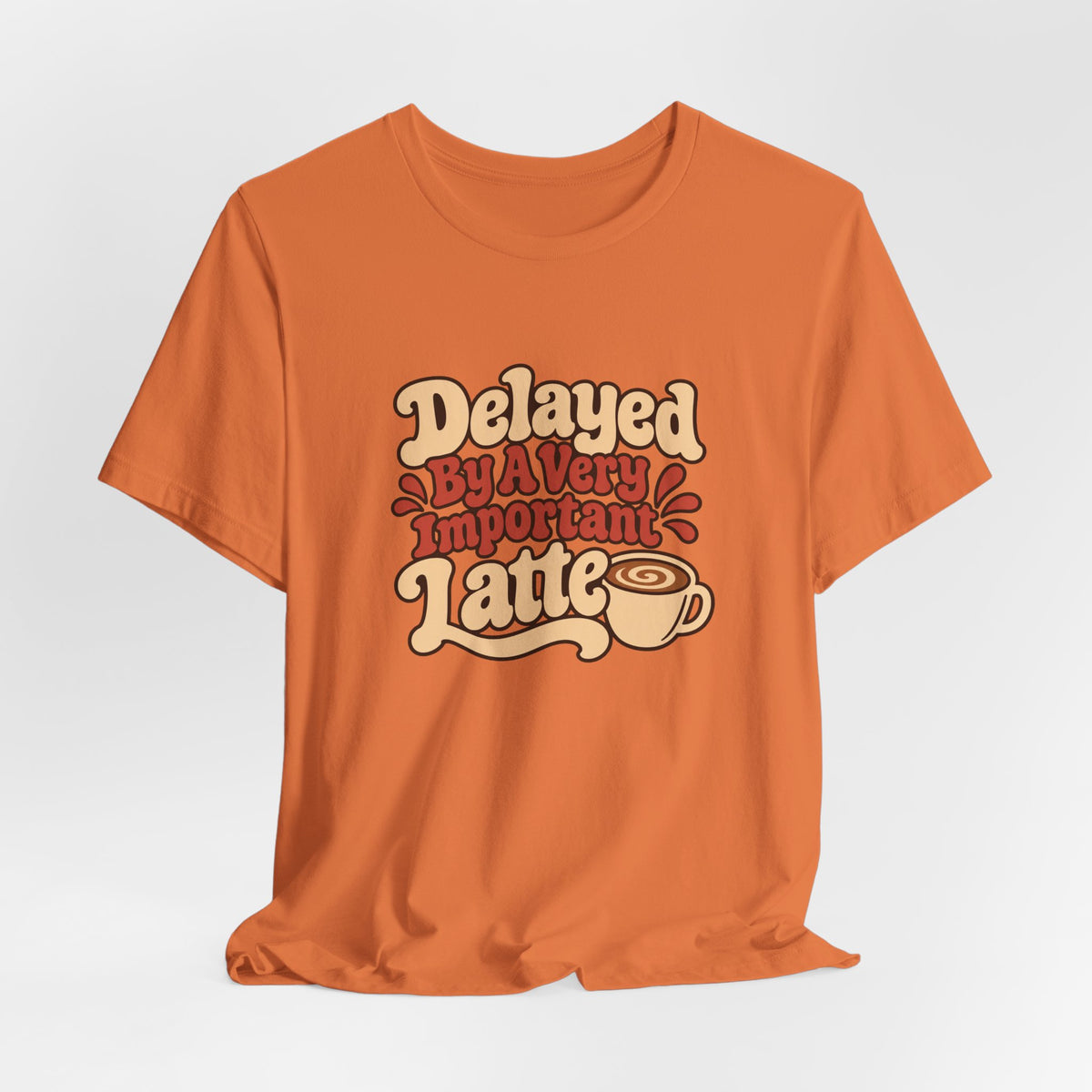 Latte Delay Retro Tee