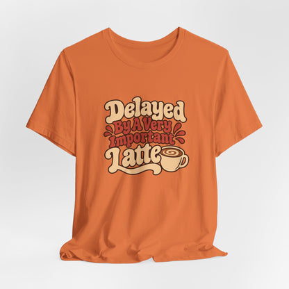 Latte Delay Retro Tee