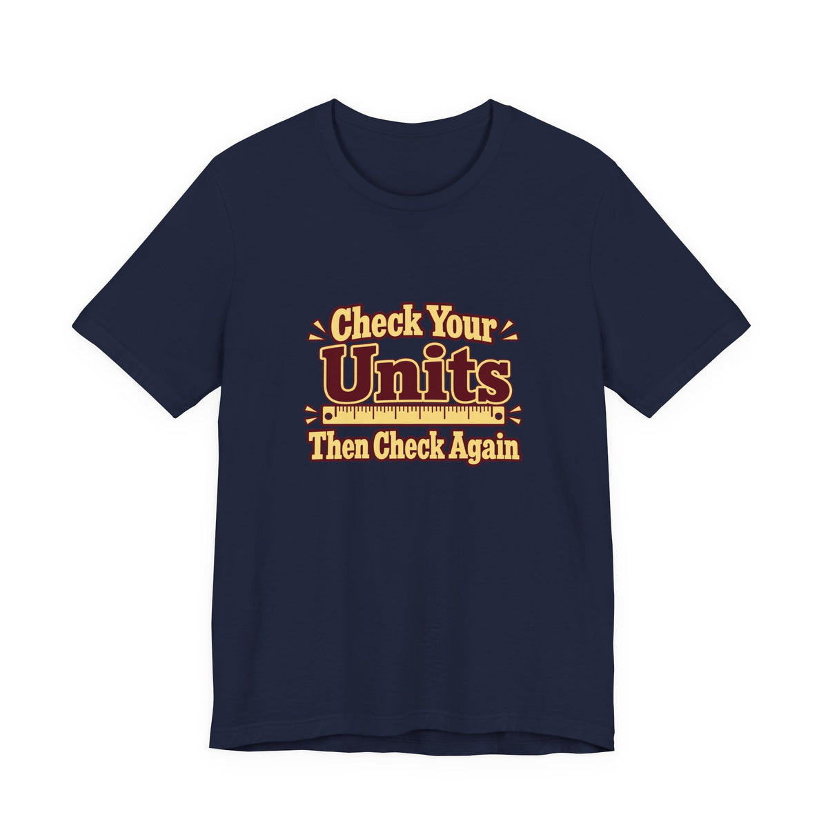 Units Matter Engineer Vintage Tee