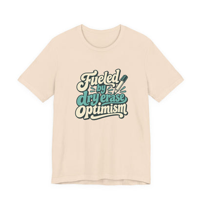 Dry Erase Optimism Shirt