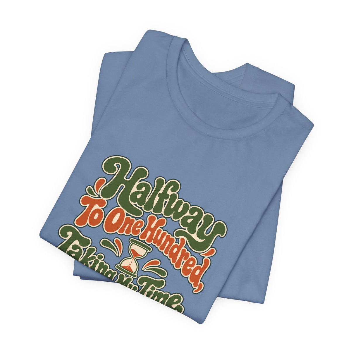 Halfway Hundred 50th Birthday Shirt