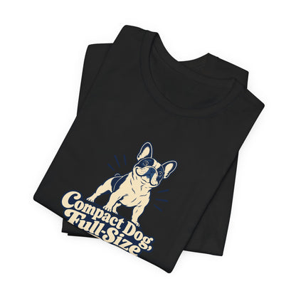 Full-Size Frenchie Personality Shirt