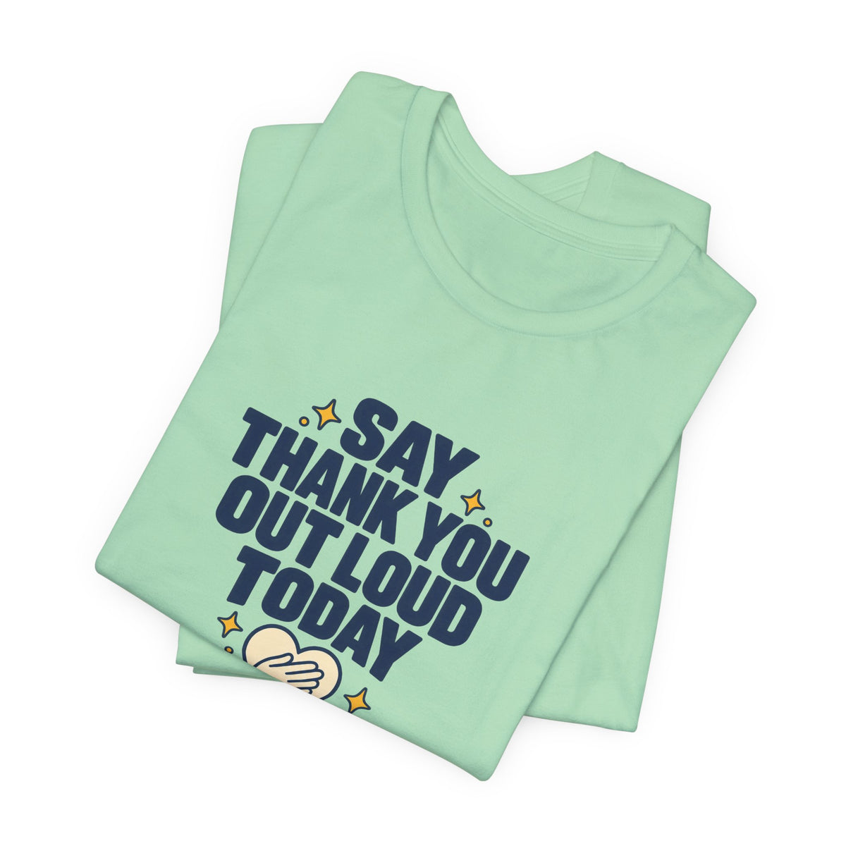 Say Thanks Out Loud Veterans Day Tee