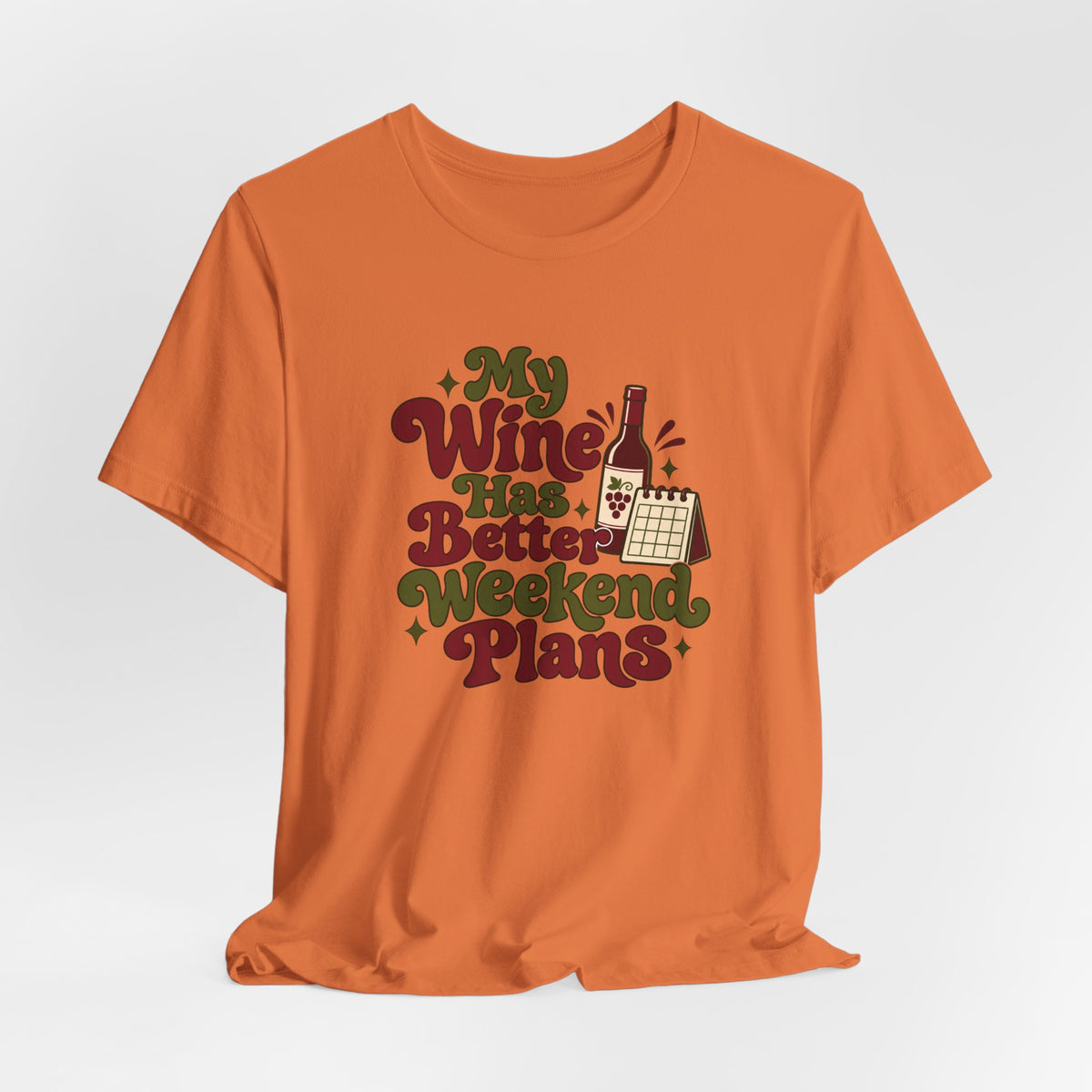 Weekend Wine Plans Shirt