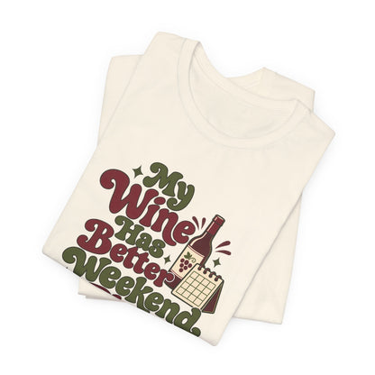 Weekend Wine Plans Shirt